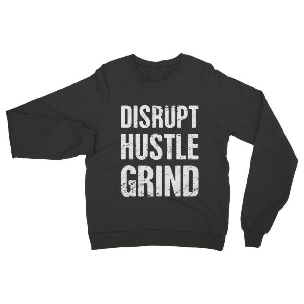 Disrupt Hustle Grind Womens Sweatshirt Online