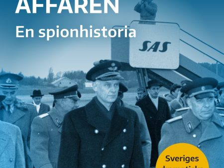 Wennerströmaffären : en spionhistoria For Cheap