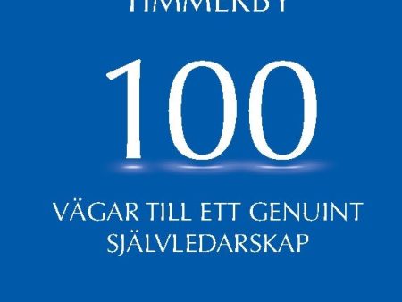 100 vägar till ett genuint självledarskap Online