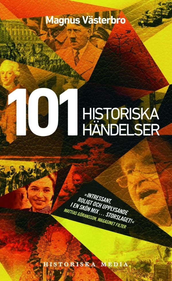 101 historiska händelser : en annorlunda världshistoria Online now