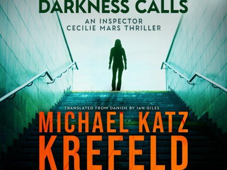 Darkness Calls: An Inspector Cecilie Mars Thriller Fashion